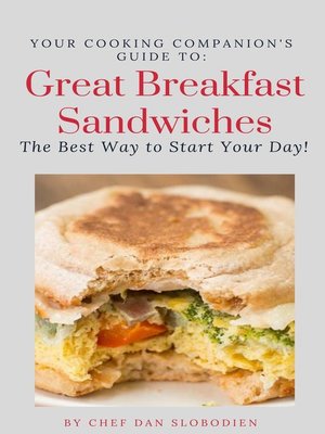 cover image of Your Cooking Companion's Guide to Great Breakfast Sandwiches